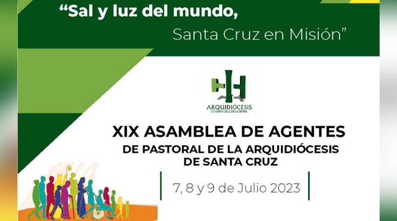 Arquidiócesis De Santa Cruz Celebrará Su “xix Asamblea Arquidiocesana De Agentes De Pastoral 8854